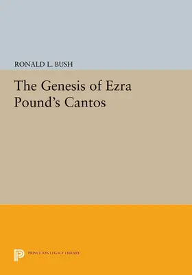 Bush |  The Genesis of Ezra Pound's CANTOS | eBook | Sack Fachmedien