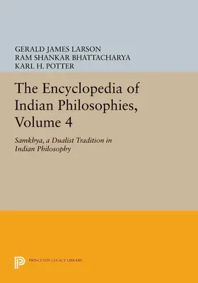 Larson / Bhattacharya / Potter |  The Encyclopedia of Indian Philosophies, Volume 4 | eBook | Sack Fachmedien