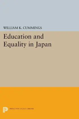 Cummings |  Education and Equality in Japan | eBook | Sack Fachmedien