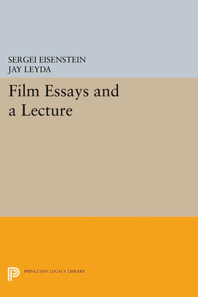 Eisenstein / Leyda |  Film Essays and a Lecture | eBook | Sack Fachmedien