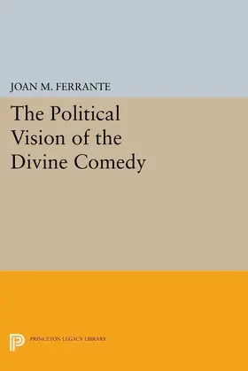 Ferrante |  The Political Vision of the Divine Comedy | eBook | Sack Fachmedien