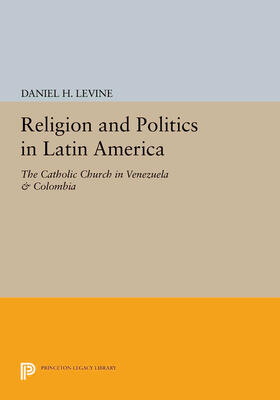 Levine |  Religion and Politics in Latin America | eBook | Sack Fachmedien