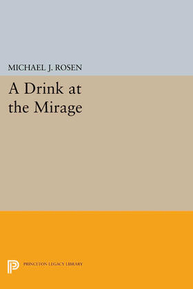 Rosen |  A Drink at the Mirage | eBook | Sack Fachmedien