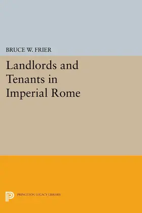 Frier |  Landlords and Tenants in Imperial Rome | eBook | Sack Fachmedien