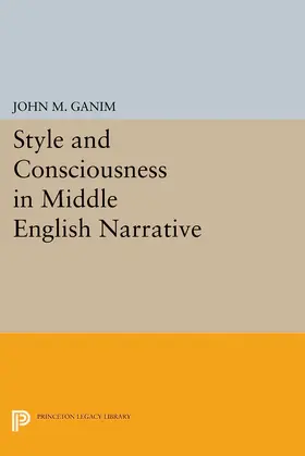 Ganim |  Style and Consciousness in Middle English Narrative | eBook | Sack Fachmedien