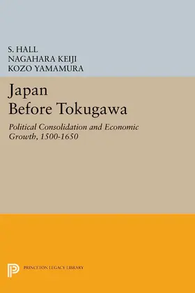 Hall / Keiji / Yamamura |  Japan Before Tokugawa | eBook | Sack Fachmedien