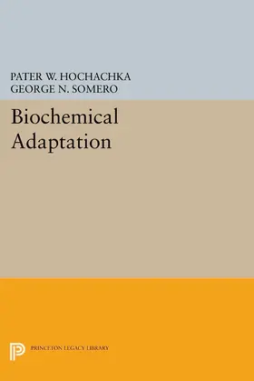 Hochachka / Somero |  Biochemical Adaptation | eBook | Sack Fachmedien