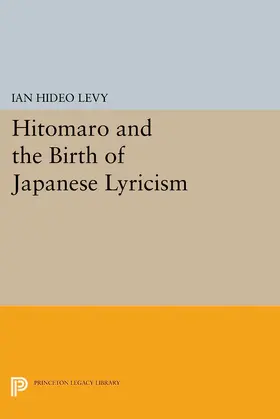 Levy |  Hitomaro and the Birth of Japanese Lyricism | eBook | Sack Fachmedien