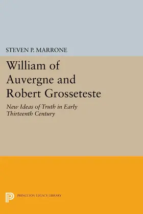 Marrone |  William of Auvergne and Robert Grosseteste | eBook | Sack Fachmedien