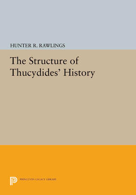 Rawlings |  The Structure of Thucydides' History | eBook | Sack Fachmedien