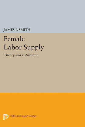 Smith |  Female Labor Supply | eBook | Sack Fachmedien