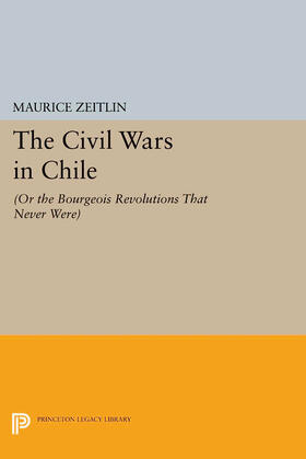 Zeitlin |  The Civil Wars in Chile | eBook | Sack Fachmedien