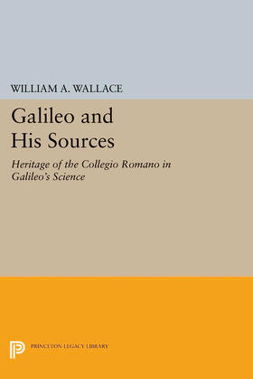 Wallace |  Galileo and His Sources | eBook | Sack Fachmedien