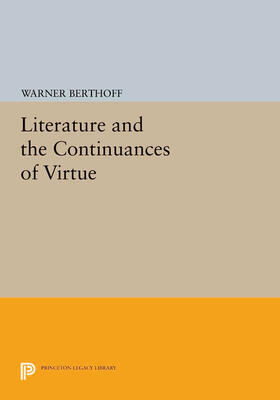 Berthoff |  Literature and the Continuances of Virtue | eBook | Sack Fachmedien