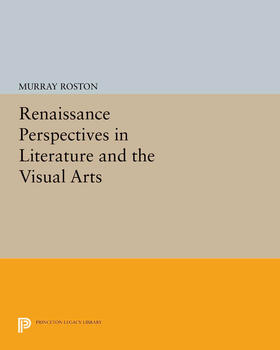 Roston |  Renaissance Perspectives in Literature and the Visual Arts | eBook | Sack Fachmedien