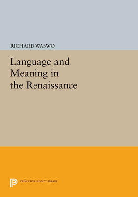 Waswo |  Language and Meaning in the Renaissance | eBook | Sack Fachmedien