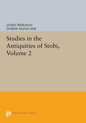 Wiseman / Mano-Zisi |  Studies in the Antiquities of Stobi, Volume 2 | eBook | Sack Fachmedien