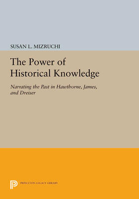 Mizruchi |  The Power of Historical Knowledge | eBook | Sack Fachmedien