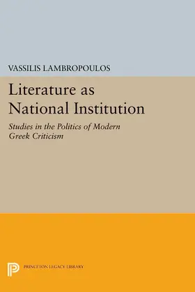 Lambropoulos |  Literature as National Institution | eBook | Sack Fachmedien