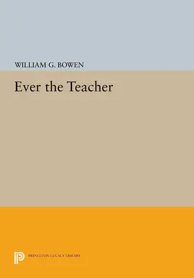 Bowen |  Ever the Teacher | eBook | Sack Fachmedien