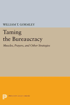 Gormley |  Taming the Bureaucracy | eBook | Sack Fachmedien