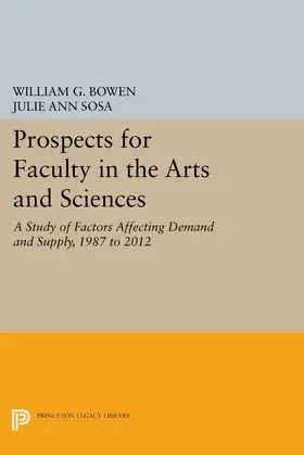 Bowen / Sosa |  Prospects for Faculty in the Arts and Sciences | eBook | Sack Fachmedien