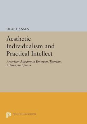 Hansen |  Aesthetic Individualism and Practical Intellect | eBook | Sack Fachmedien