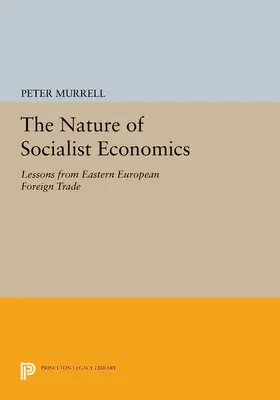 Murrell |  The Nature of Socialist Economics | eBook | Sack Fachmedien