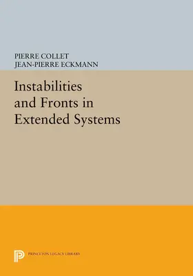 Collet / Eckmann |  Instabilities and Fronts in Extended Systems | eBook | Sack Fachmedien