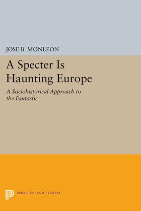 Monleón / Monleon |  A Specter is Haunting Europe | eBook | Sack Fachmedien