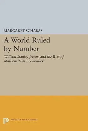 Schabas |  A World Ruled by Number | eBook | Sack Fachmedien