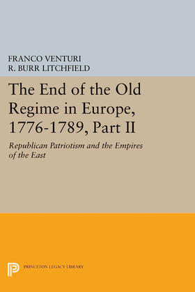 Venturi |  The End of the Old Regime in Europe, 1776-1789, Part II | eBook | Sack Fachmedien