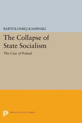 Kaminski |  The Collapse of State Socialism | eBook | Sack Fachmedien