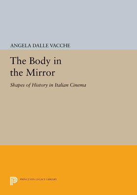 Dalle Vacche |  The Body in the Mirror | eBook | Sack Fachmedien