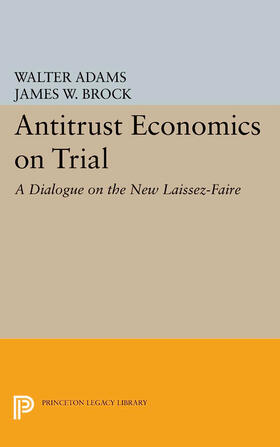 Adams / Brock |  Antitrust Economics on Trial | eBook | Sack Fachmedien
