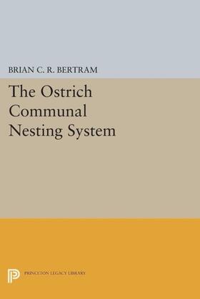 Bertram |  The Ostrich Communal Nesting System | eBook | Sack Fachmedien