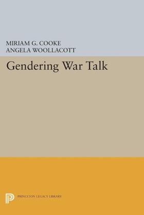 Cooke / Woollacott |  Gendering War Talk | eBook | Sack Fachmedien