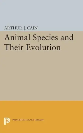 Cain |  Animal Species and Their Evolution | eBook | Sack Fachmedien