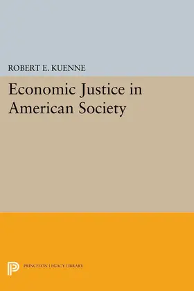 Kuenne |  Economic Justice in American Society | eBook | Sack Fachmedien