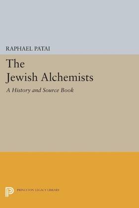 Patai |  The Jewish Alchemists | eBook | Sack Fachmedien