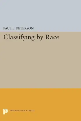 Peterson |  Classifying by Race | eBook | Sack Fachmedien