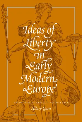 Gatti |  Ideas of Liberty in Early Modern Europe | eBook | Sack Fachmedien