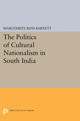 Barnett |  The Politics of Cultural Nationalism in South India | eBook | Sack Fachmedien
