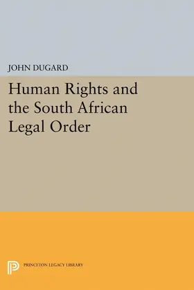 Dugard |  Human Rights and the South African Legal Order | eBook | Sack Fachmedien