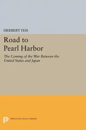 Feis |  Road to Pearl Harbor | eBook | Sack Fachmedien