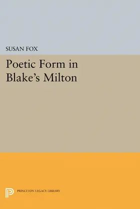 Fox |  Poetic Form in Blake's MILTON | eBook | Sack Fachmedien