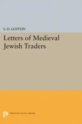 Goitein |  Letters of Medieval Jewish Traders | eBook | Sack Fachmedien