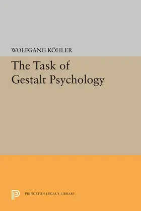 Kohler |  The Task of Gestalt Psychology | eBook | Sack Fachmedien