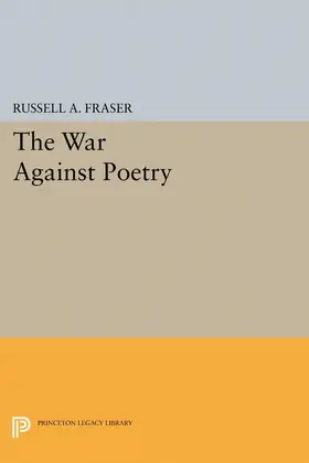 Fraser |  The War Against Poetry | eBook | Sack Fachmedien