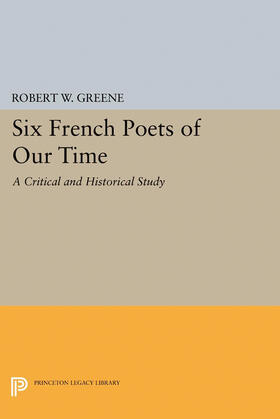 Greene |  Six French Poets of Our Time | eBook | Sack Fachmedien